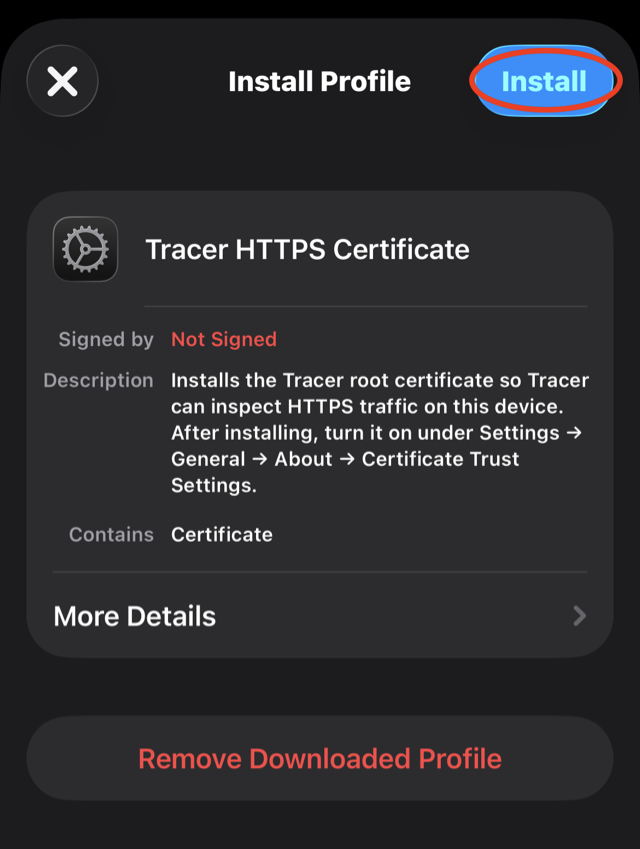 Install Profile screen showing Tracer HTTPS Certificate, with the Install button circled in the top-right corner.